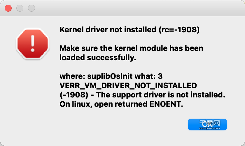 VirtualBox 报错 Kernel driver not installed (rc=-1908)